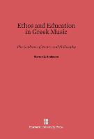 Ethos and Education in Greek Music