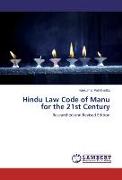 Hindu Law Code of Manu for the 21st Century