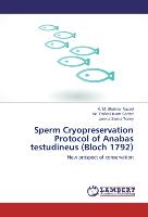 Sperm Cryopreservation Protocol of Anabas testudineus (Bloch 1792)