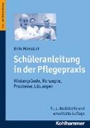 Schüleranleitung in der Pflegepraxis