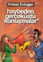 Haybeden Gerceküstü Konusmalar