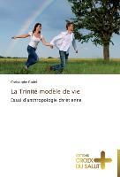 La Trinité modèle de vie