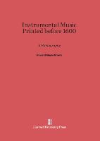 Instrumental Music Printed before 1600