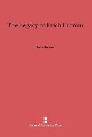 The Legacy of Erich Fromm