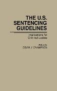 The U.S. Sentencing Guidelines