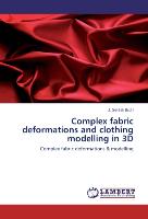 Complex fabric deformations and clothing modelling in 3D