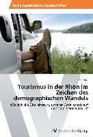 Tourismus in der Rhön im Zeichen des demographischen Wandels