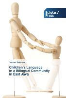 Children's Language in a Bilingual Community in East Java
