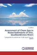 Assessment of Chem.Spp.in Water/Sediments of Imo, QuaIboe&Cross Rivers
