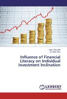 Influence of Financial Literacy on Individual Investment Inclination