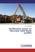 Biofiltration system on Municipal Solid Waste landfills