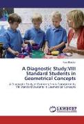 A Diagnostic Study:VIII Standard Students in Geometrical Concepts