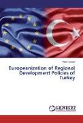 Europeanization of Regional Development Policies of Turkey