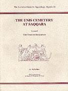 The Unis Cemetery at Saqqara 1: The Tomb of Irukapta