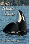 Killer Whale Blues