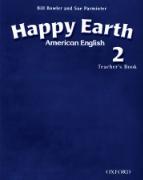 American Happy Earth 2: Teacher's Book
