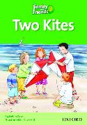 Family and Friends Readers 3: Two Kites