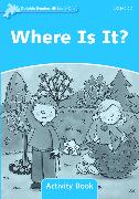 Dolphin Readers Level 1: Where is it? Activity Book
