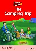 Family and Friends Readers 2: The Camping Trip