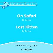 Dolphin Readers: Level 1: on Safari & Lost Kitten Audio CD