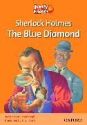 Family and Friends Readers 4: Sherlock Holmes and the Blue Diamond