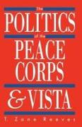 The Politics of the Peace Corps and Vista