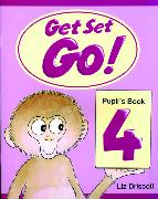 Get Set - Go!: 4: Pupil's Book