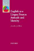 English as a Lingua Franca: Attitude and Identity