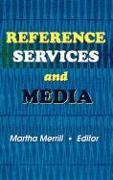 Reference Services and Media