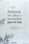 Andalucía : una cultura y una economía para la vida
