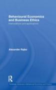 Behavioural Economics and Business Ethics