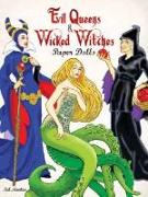 Evil Queens & Wicked Witches Paper Dolls