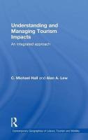 Understanding and Managing Tourism Impacts