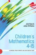 Children's Mathematics 4-15: Learning from Errors and Misconceptions