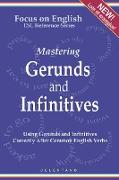 English Gerunds and Infinitives for ESL Learners, Using Them Correctly After Common English Verbs