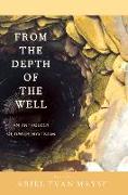 From the Depth of the Well