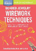 Beaded Jewelry: Wirework Techniques