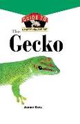 The Gecko: An Owner's Guide to a Happy Healthy Pet