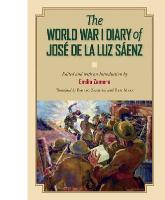 The World War I Diary of Jose de la Luz Saenz