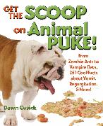 Get the Scoop on Animal Puke!