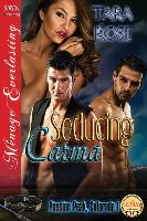 Seducing Carma [Passion Peak, Colorado 1] (Siren Publishing Menage Everlasting)