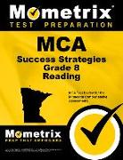 MCA Success Strategies Grade 8 Reading: MCA Test Review for the Minnesota Comprehensive Assessments