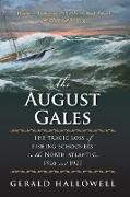 August Gales