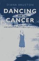 Dancing with Cancer - and how I learnt a few new steps