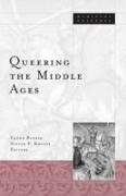 Queering the Middle Ages