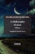 A Philosophy Fiction