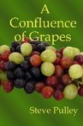 A Confluence of Grapes