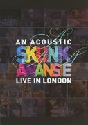 AN ACOUSTIC SKUNK ANANSIE - LIVE IN LOND