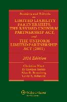 Bromberg and Ribstein on Llps, the Revised Uniform Partnership ACT, and the Uniform Limited Partnership ACT, 2014 Edition