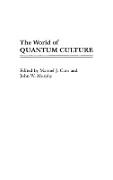 The World of Quantum Culture